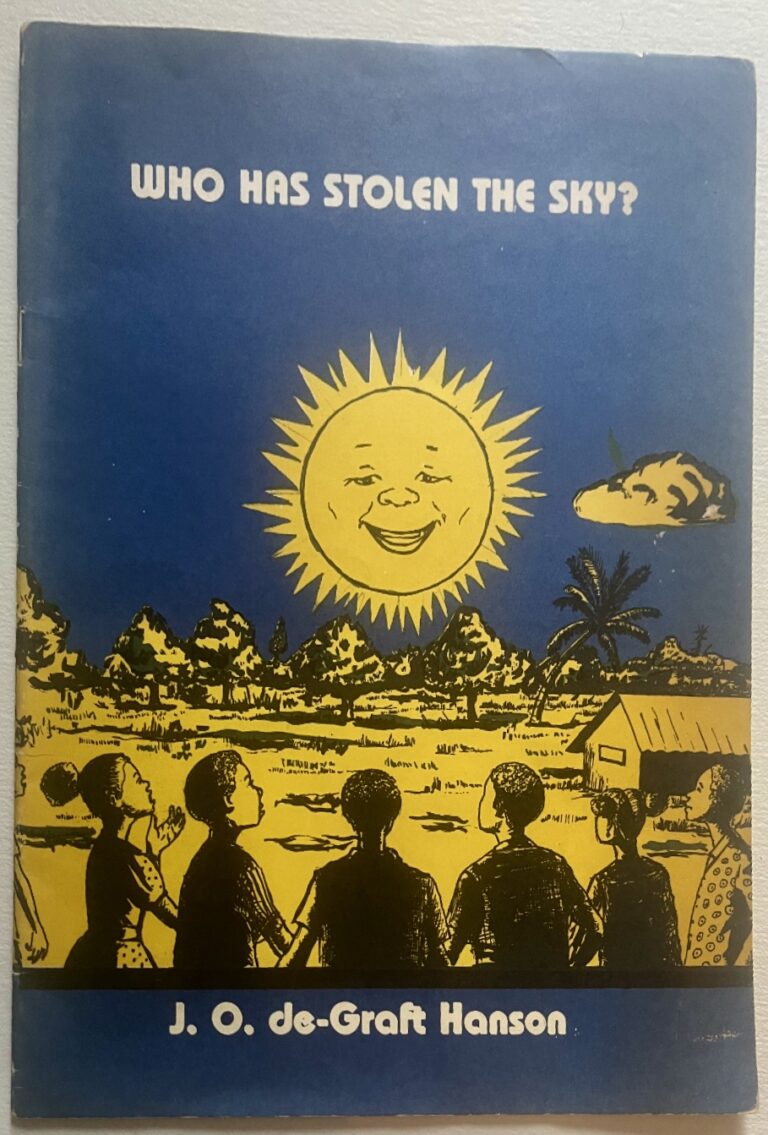 Who Has Stolen The Sky | Vintage Book | J. O. de-Graft Hanson – Zawadi