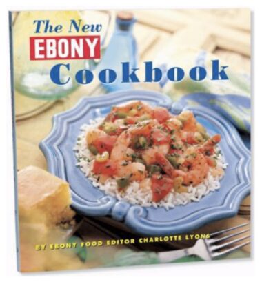 The Ebony Cookbook  |  Charlotte Lyons  |  Vintage Book