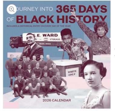 Journey Into 365 Days of Black History   |  2026 Wall Calendar