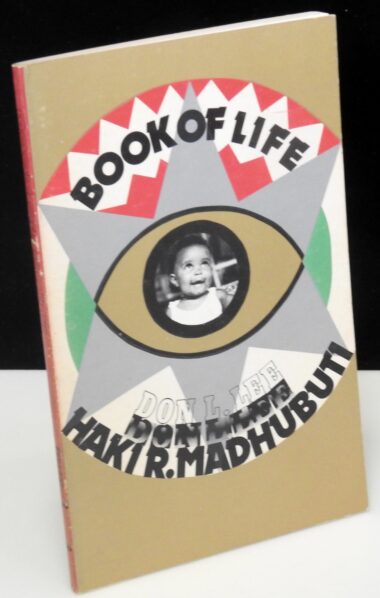 Dr. Clayton Lang Book Collection #118 |   Book of life	Don L. Lee	Broadside Press	 1973   1st edition - inscribed to family members