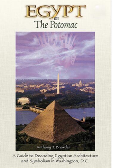 Dr. Clayton Lang Book Collection #121 |   Egypt on the Potomac:A Guide to Decoding Egyptian Architecture and Symbolism in Washington, DC	Anthony Browder	 IKG  -  SC