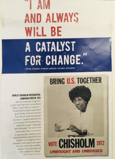 Shirley Chisholm   |    "I am and always be a Catalyst for Change" Vintage Poster